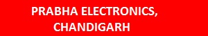 PRABHA ELECTRONICS, CHANDIGARH